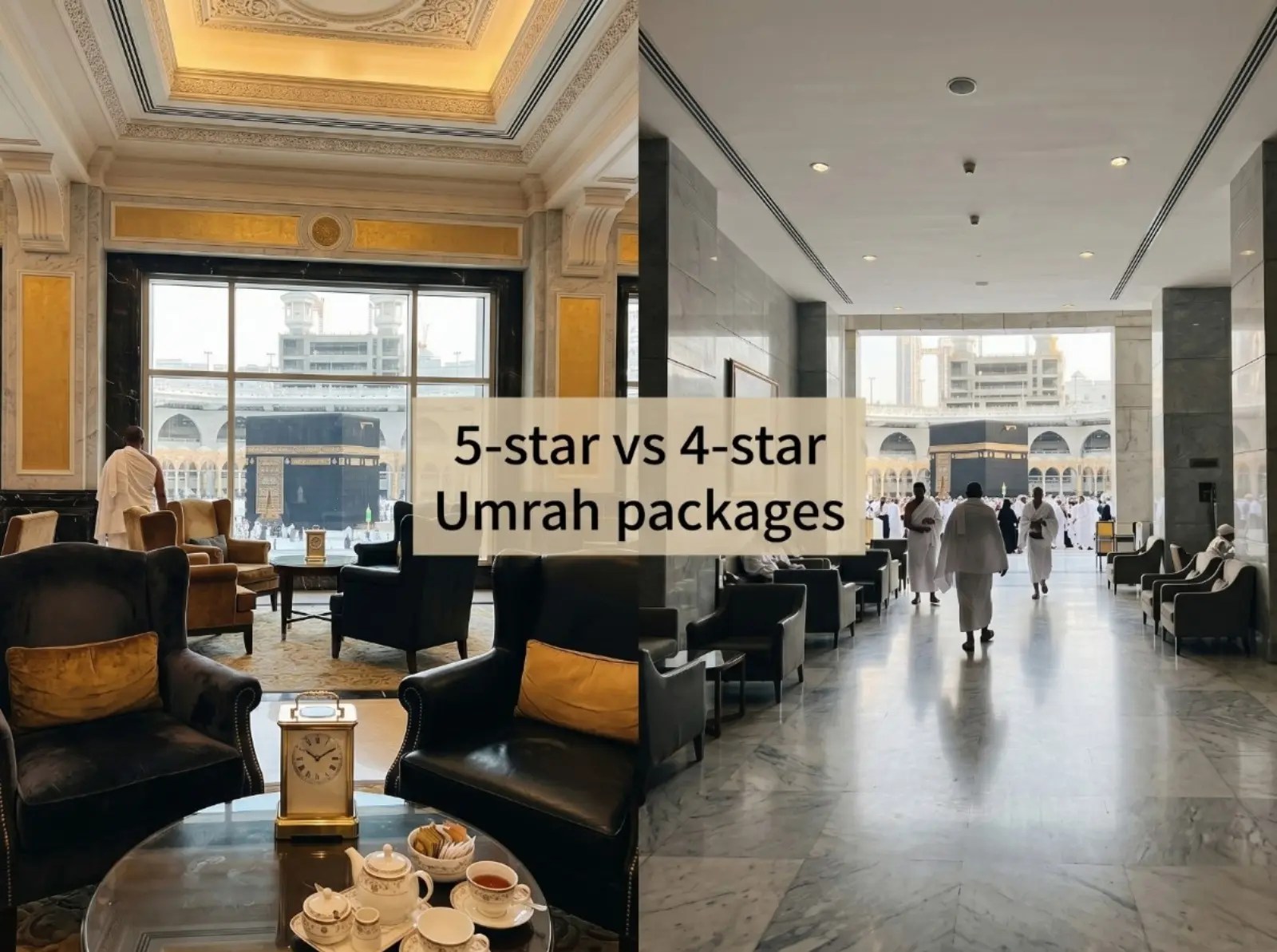 5-star vs 4-star Umrah packages - Elegant hotel interiors showing the difference between premium and standard accommodation in Makkah