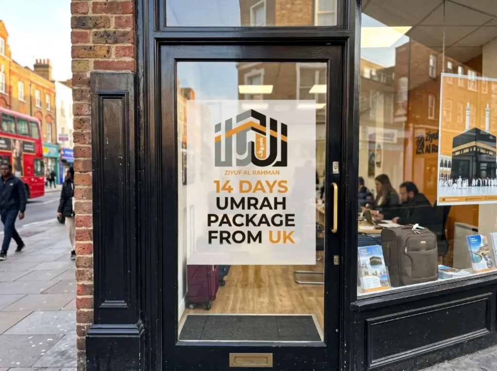14 Days Umrah Package from UK – Ziyuf Al Rahman travel agency office in Manchester
