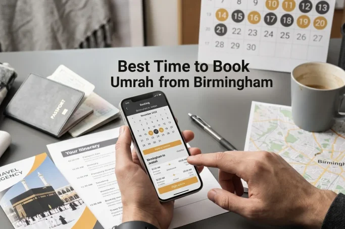 Text on image, best time to book Umrah from Birmingham. A phone with Umrah booking screen and a calendar.